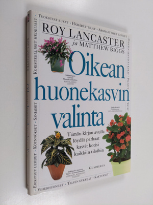 Roy Lancaster : Oikean huonekasvin valinta