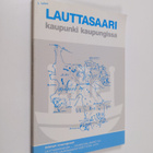 Olli (toim.) Manninen : Lauttasaari, kaupunki kaupungissa - pikkukuva 1