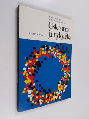 Aimo T. Nikolainen : Uskonnot ja nykyaika