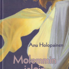 Anu Holopainen: Molemmin jaloin (sid. Karisto 2006) - pikkukuva 1