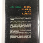 Juha Vakkuri : Kulta, islam ja pyhä käärme : katsaus Läns... - pikkukuva 2