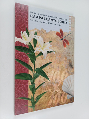 Olavi (toim.) Kanervisto : Raapaleantologia : sata kertaa...