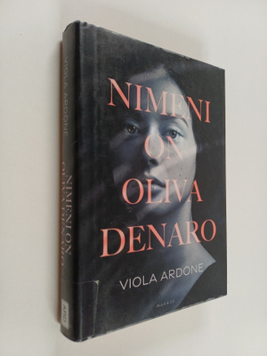 Viola Ardone : Nimeni on Oliva Denaro