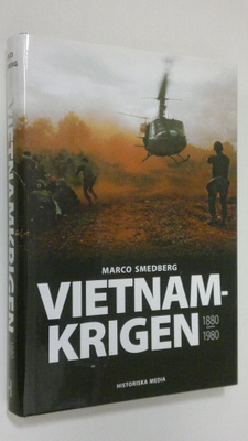 Marco Smedberg : Vietnamkrigen 1880-1980