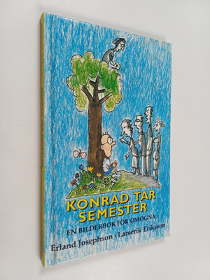 Erland Josephson : Konrad tar semester - en bilderbok för...