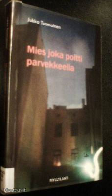 Jukka Tuomainen: Mies joka poltti parvekkeella (1.p.2004)
