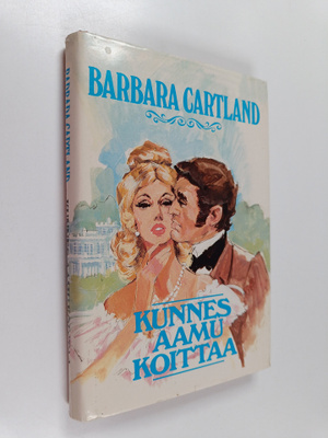 Barbara Cartland : Kunnes aamu koittaa