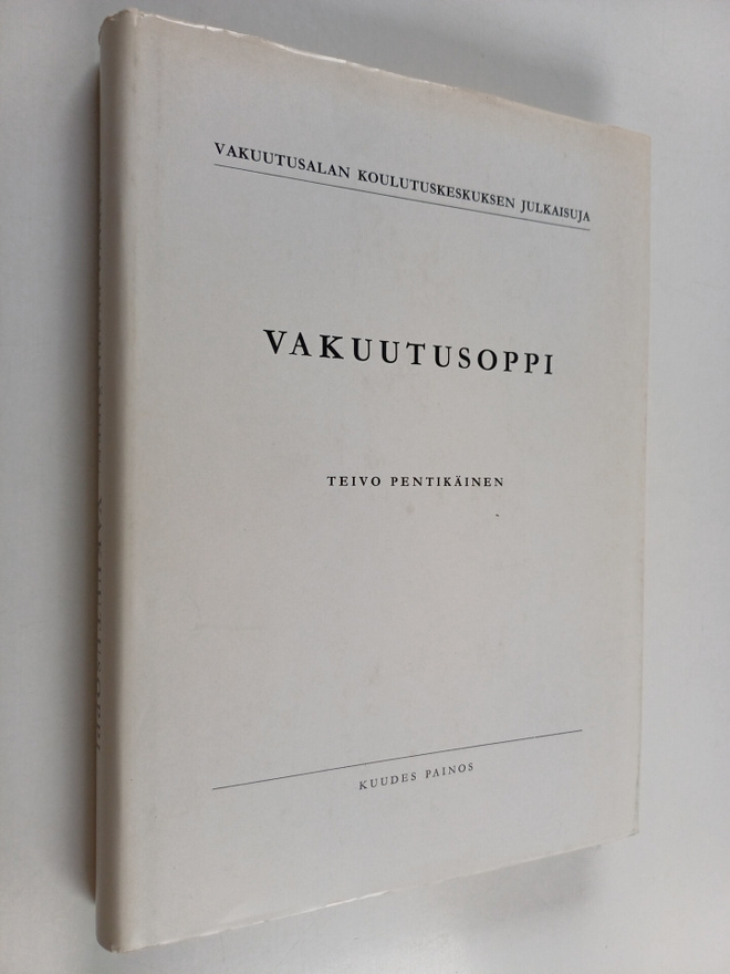 Teivo Pentikäinen : Vakuutusoppi