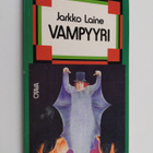 Jarkko Laine : Vampyyri eli Miten Wilhelm Kojac kuoli kov... - pikkukuva 1