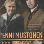 Enni Mustonen, Ruokarouva - pikkukuva 1