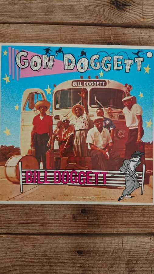 BILL DOGGETT - GON' DOGGETT LP Charly R&B – CRB 1094
