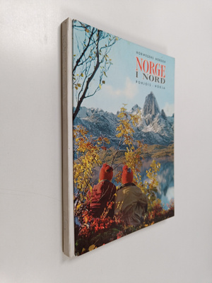 Knut Kleivan : Norge i Nord Norwegens Norden = Pohjois-Norja