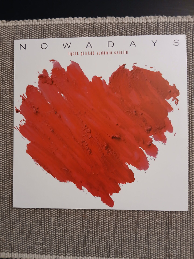 Nowadays - Tytöt piirtää sydämiä seiniin LP
