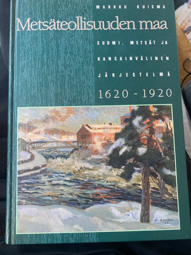 Metsäteollisuuden maa - Markku Kuisma