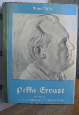 Aimo Mela: Pekka Ervast, Ruusu-Risti 1956. 406 s.