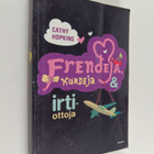 Cathy Hopkins : Frendejä, kundeja & irtiottoja - pikkukuva 1
