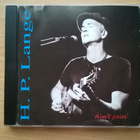 H. P. Lange - Ain´t Jivin CD - pikkukuva 1