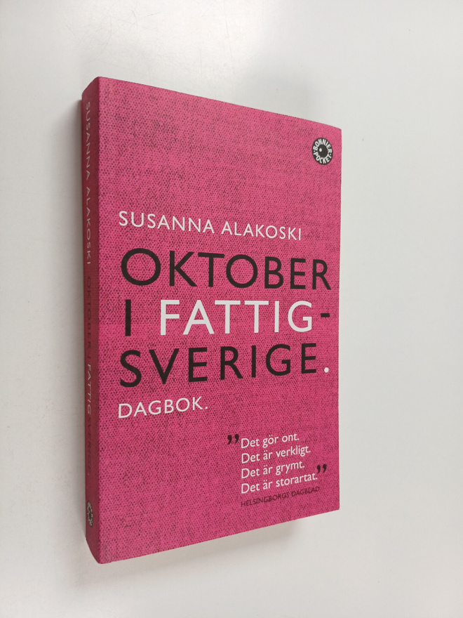 Susanna Alakoski : Oktober i Fattigsverige : dagbok