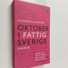 Susanna Alakoski : Oktober i Fattigsverige : dagbok - pikkukuva 1