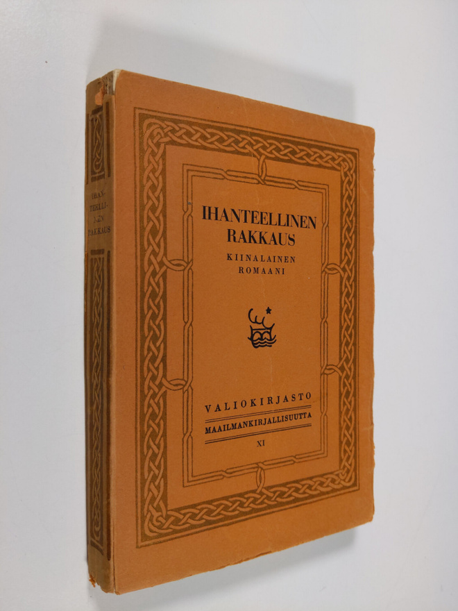Ihanteellinen rakkaus : klassillinen kiinalainen rakkausr...