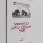 Satu Marttila : Mustan kuninkaan sydän - pikkukuva 1