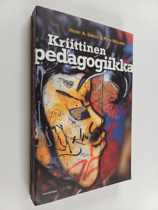Peter McLaren ym. : Kriittinen pedagogiikka