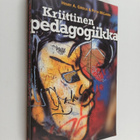 Peter McLaren ym. : Kriittinen pedagogiikka - pikkukuva 1