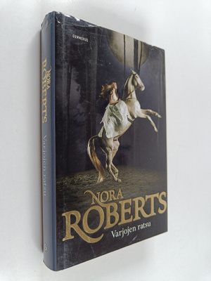 Nora Roberts : Varjojen ratsu