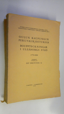 Oulun kaupungin perunkirjoituksia = Bouppteckningar i Ule...