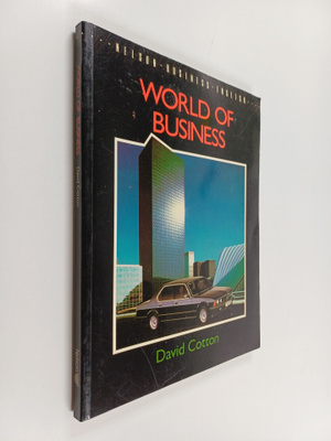 David Cotton : The world of business : an intermediate co...