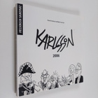 Henrik Karlsson : Karlssonin vuosi 2006 : pilapiirroksia ... - pikkukuva 1