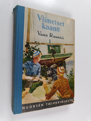 Väinö Riikkilä : Viimeiset kaanit