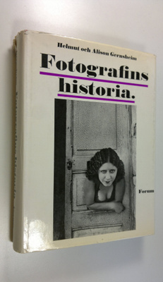 Helmut Ym. Gernsheim : Fotografins historia