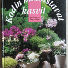 Kodin kukoistavat kasvit - pikkukuva 1