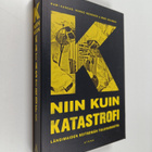 Rami Kangas : K niin kuin katastrofi länsimaiden seitsemä... - pikkukuva 1