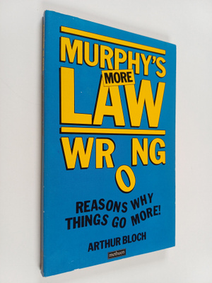 Arthur Bloch : More Murphy's Law - Wrong Reasons why Thin...