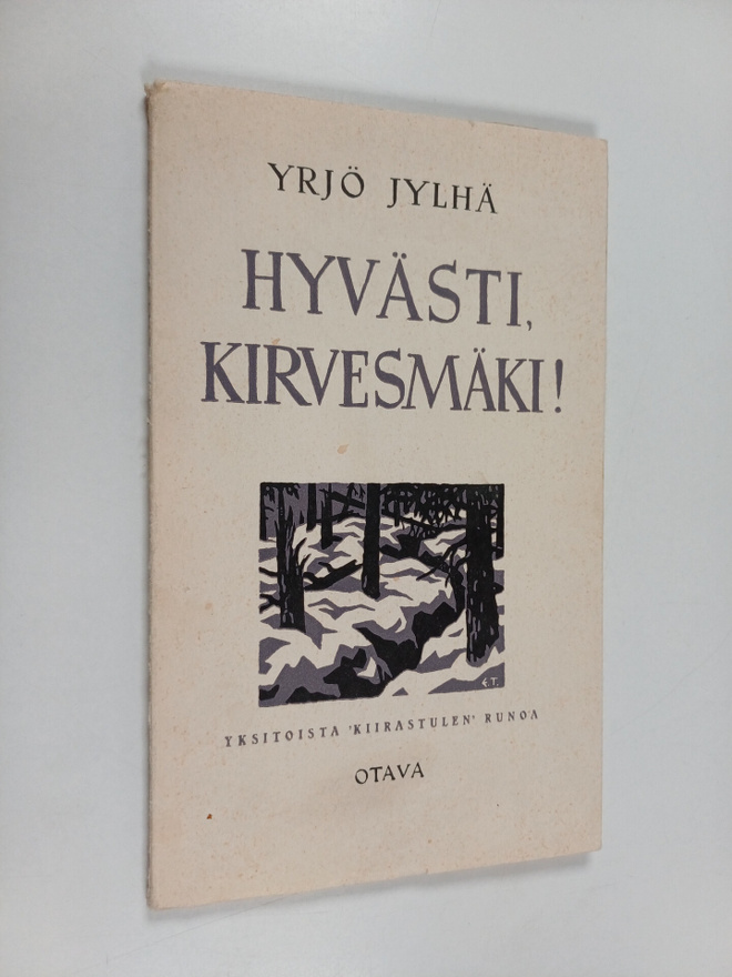 Yrjö Jylhä : Hyvästi kirvesmäki