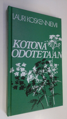 Lauri Koskenniemi : Kotona odotetaan