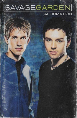 SAVAGE GARDEN - AFFIRMATION