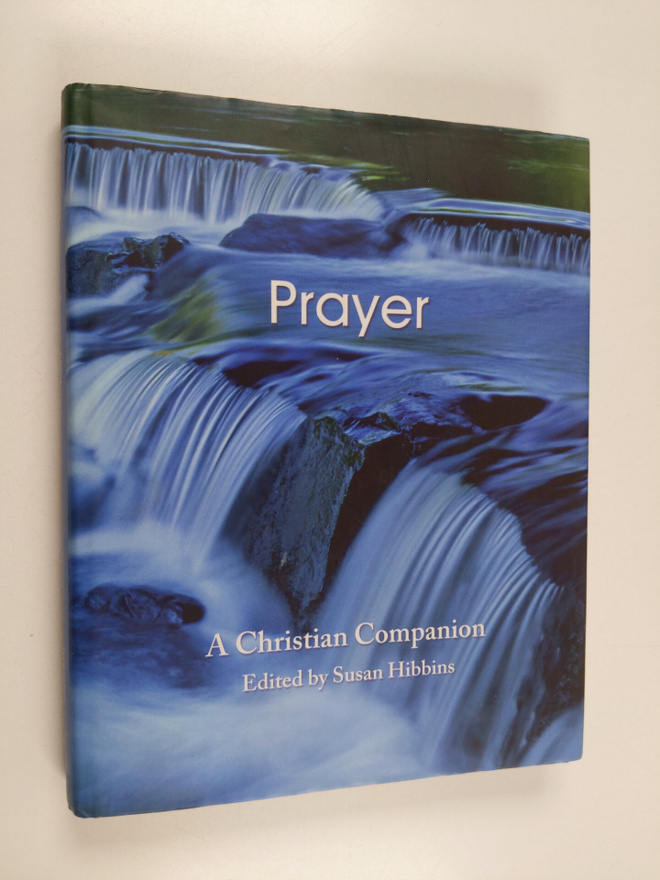 Susan Hibbins : Prayer : A Christian Companion
