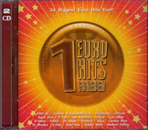 EUROHITS FOREVER (2-CD), mm. Eiffel 65, E-rotic, Aqua