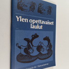 Sirkku (toim.) Vepsäläinen : Ylen opettavaiset laulut - pikkukuva 1