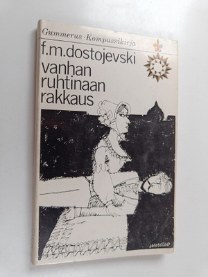 F. M Dostojevski : Vanhan ruhtinaan rakkaus