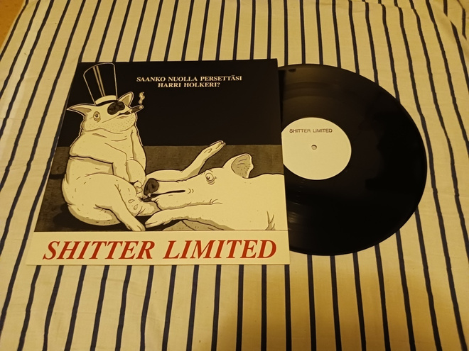 Shitter Limited – Saanko Nuolla Persettäsi Harri Holkeri? lp