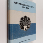 Mikko Uola : Rintamamiesten liitto : Vapaussodan rintamam... - pikkukuva 1