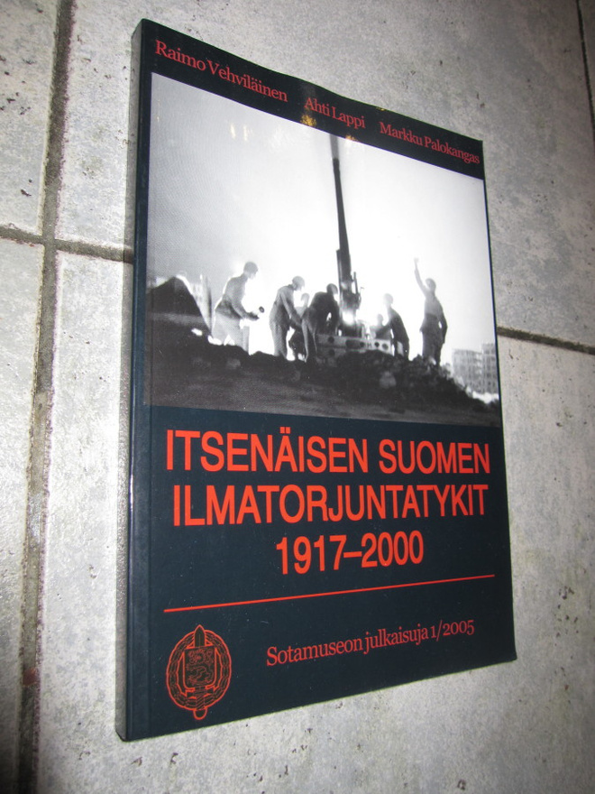 Itsenäisen Suomen ilmatorjuntatykit 1917-2000 ( uudenveroine
