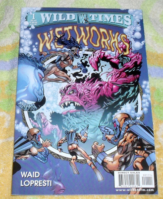 Wild Times - Wetworks #1