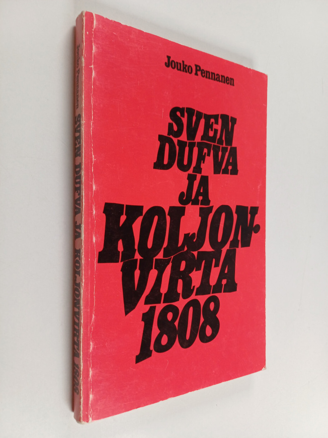 Jouko Pennanen : Sven Dufva ja Koljonvirta 1808