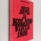 Jouko Pennanen : Sven Dufva ja Koljonvirta 1808 - pikkukuva 1