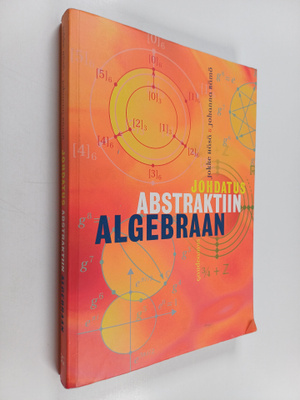 Jokke Häsä : Johdatus abstraktiin algebraan